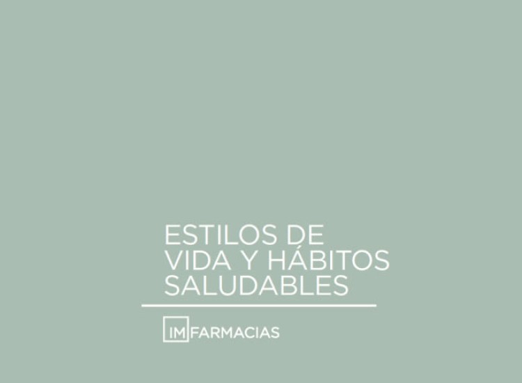 Estilos de vida y hábitos saludables